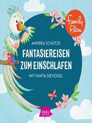 cover image of FamilyFlow. Fantasiereisen zum Einschlafen mit Fanta Sievogel